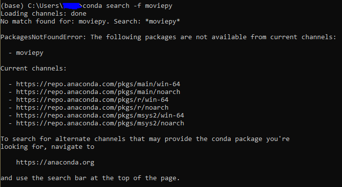 `conda search -f moviepy` returns the following error: `PackagesNotFoundError: The following packages are not available from current channels: - moviepy`